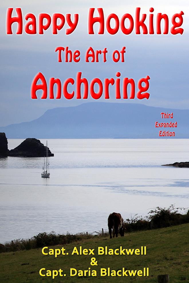 Happy Hooking - The Art of Anchoring photo copyright Daria Blackwell taken at 